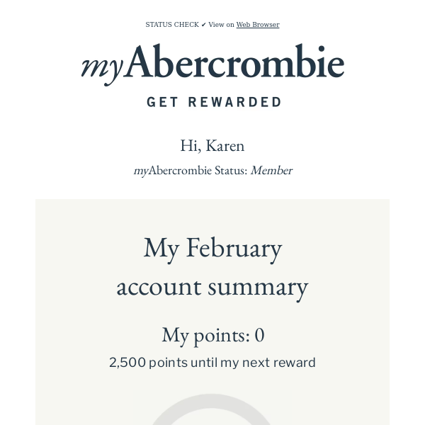 Your monthly myAbercrombie summary. →