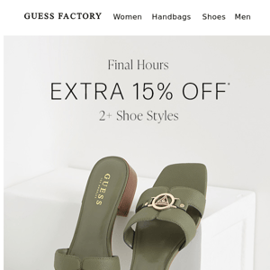 Final Hours | Extra 15% Off Shoes