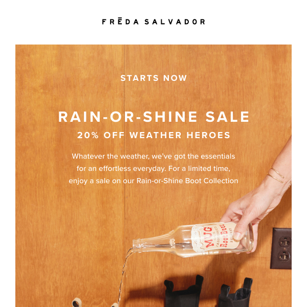 THIS JUST IN: 20% OFF RAIN OR SHINE