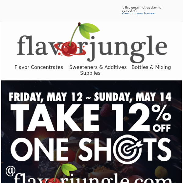 Save BIG on ALL One Shots at FlavorJungle!