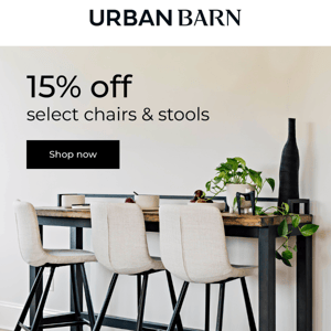 15% off select chairs & stools starts today