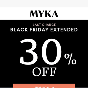 EXTENDED: 30% off Black Friday