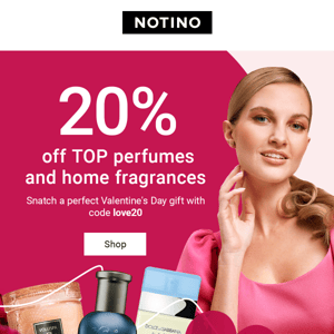 20% off our TOP perfumes and home fragrances starts... now! 🏁