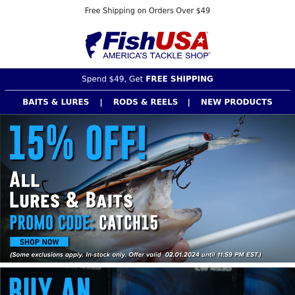 Back By Popular Demand, All Lures & Baits 15% Off Today Only!