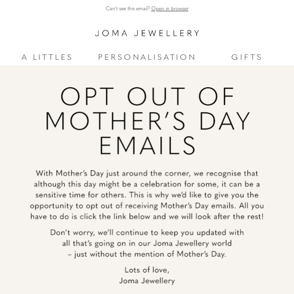 Prefer not to hear about Mother's Day? - Joma Jewellery