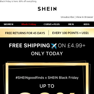 Don't let SHEIN Black Friday slip away!✈