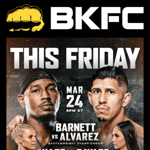 This Friday! BKFC 39 NORFOLK Bantamweight Title Fight