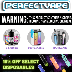 Don't miss out on 10% off Selected Disposables! 💸