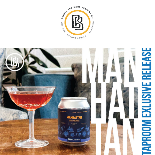 ➡️Don't Miss Out! Barrel Brothers Manhattan is Available Friday, 9/22! Pre-order Now & Save 10%!