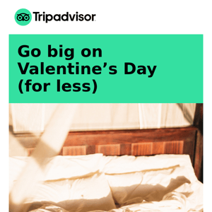Save on a Valentine’s Day getaway