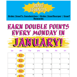 Get 2X points on Mondays in January!