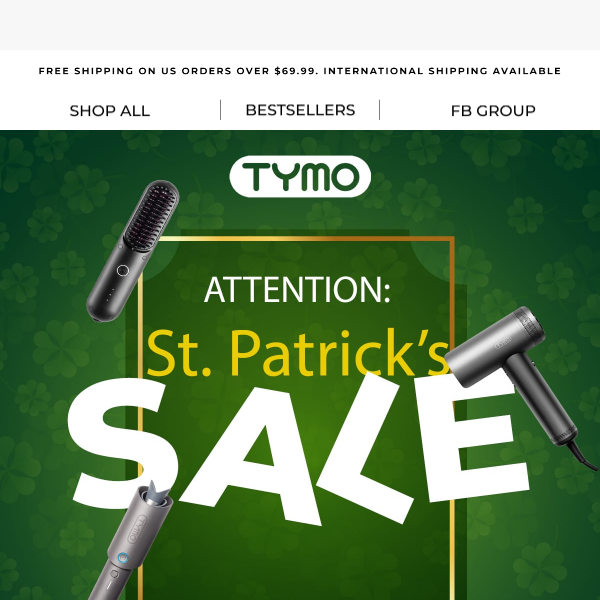 Our St Patrick’s Day Sale Is Ending Soon