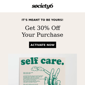 See Something You Like? Get 30% Off.