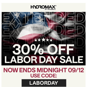 30% Off Labor Day Event EXTENDED