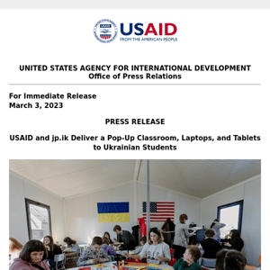 PRESS RELEASE: USAID and jp.ik Deliver a Pop-Up Classroom, Laptops, and Tablets to Ukrainian Students