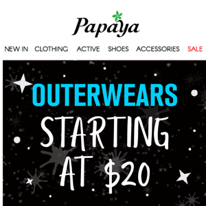 Outerwears starting at $20 and Sweaters starting at $10.
