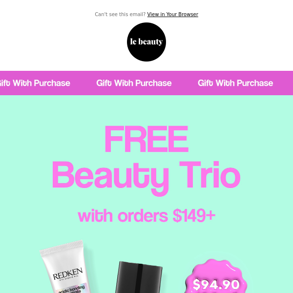 Your FREE Beauty Gift! Valued at $94.90 ✨