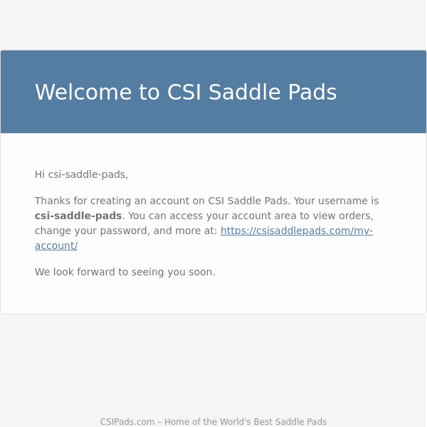 Your CSI Saddle Pads account has been created!