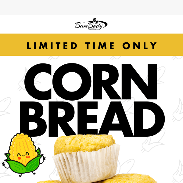 🌽 Cornbread is BACK!