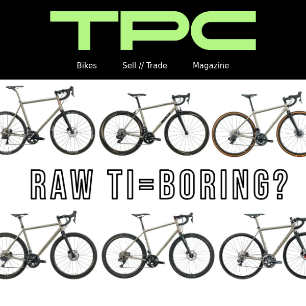 Is Raw Titanium Too Boring?