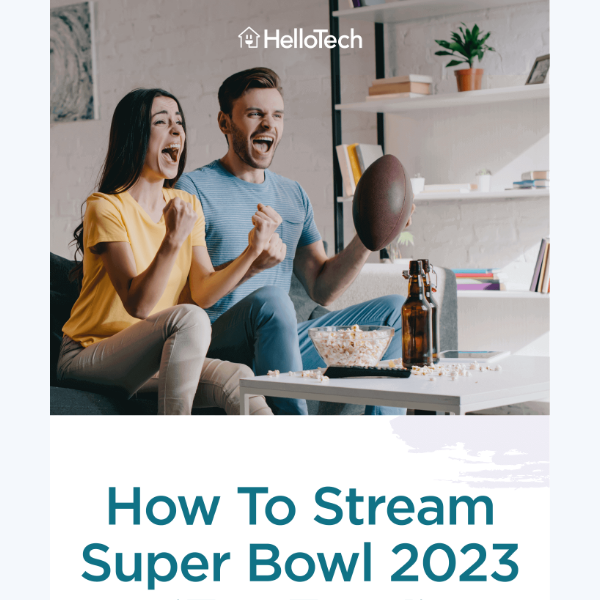 Watch the Super Bowl for Free with These Tips!