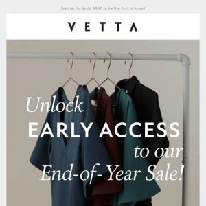 Want Early Access to Our END-OF-YEAR SALE?🚨