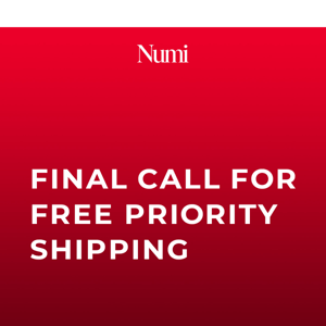 HURRY! Free Priority Shipping Ends Tonight