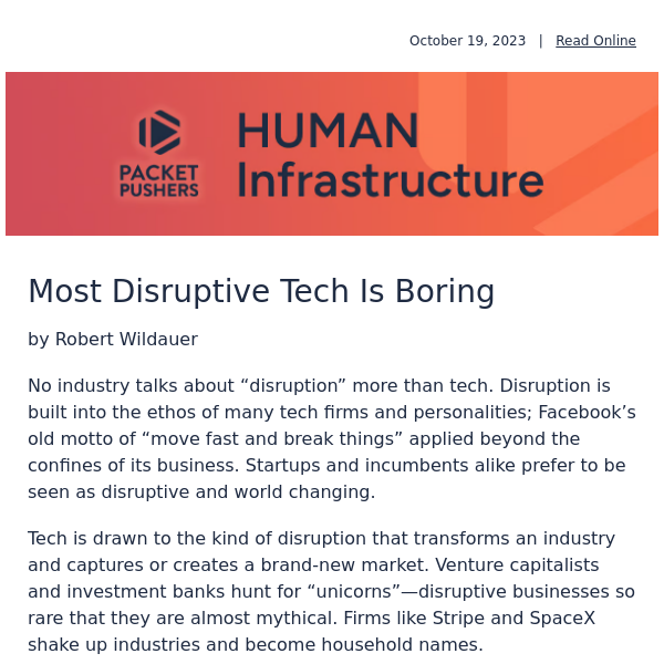 Human Infrastructure 327: Most Disruptive Tech Is Boring
