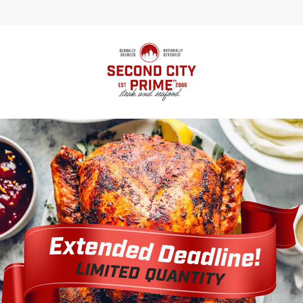 Extended Deadline for your Turkey! 🦃