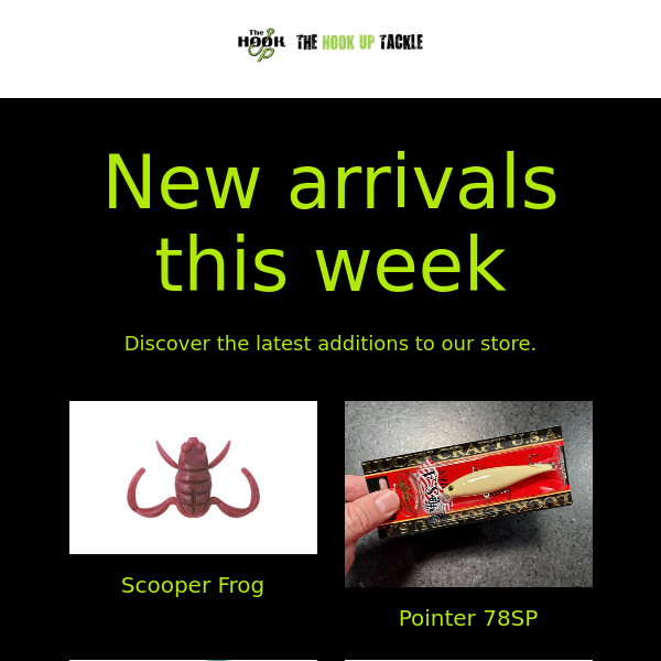 New arrivals this week