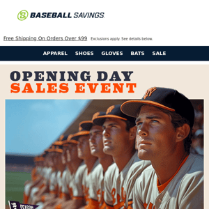 Opening Day Sales Event Starts Now!