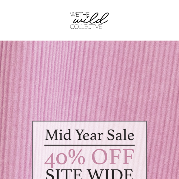 40% off SITE WIDE