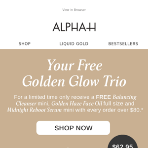 FREE Glowing Skin Trio Inside | $62.95 Value