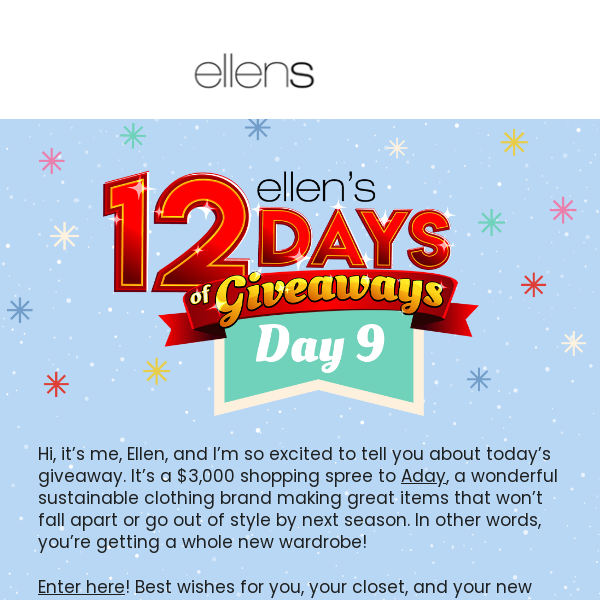 Day 9 of Ellen's 12 Days is HERE! Enter the Aday Giveaway today!