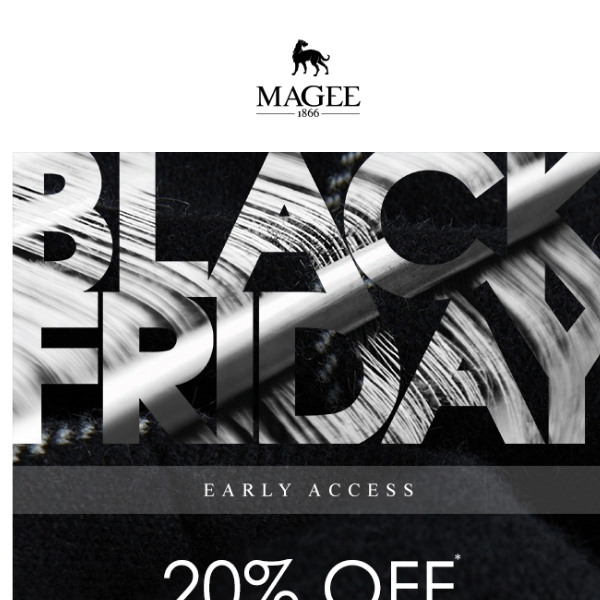 Black Friday | Early Access
