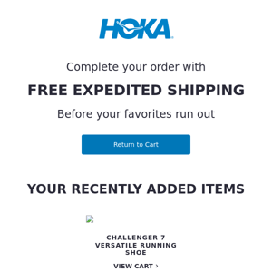 Complete your order with free expedited shipping