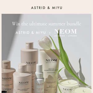 WIN £500 worth of A&M & NEOM