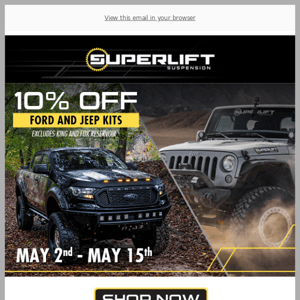 🙌 Get 10% off Ford and Jeep Lift Kits!