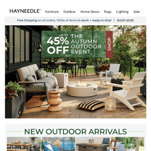 Up to 45% off outdoor furniture & decor!