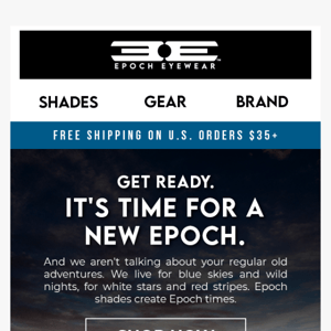 Epoch Eyewear: The Story
