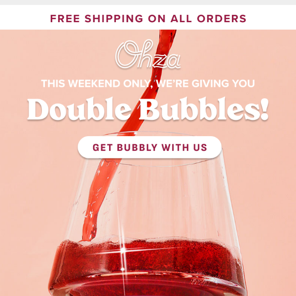 It's a Double Bubble Weekend! 🥳🫧