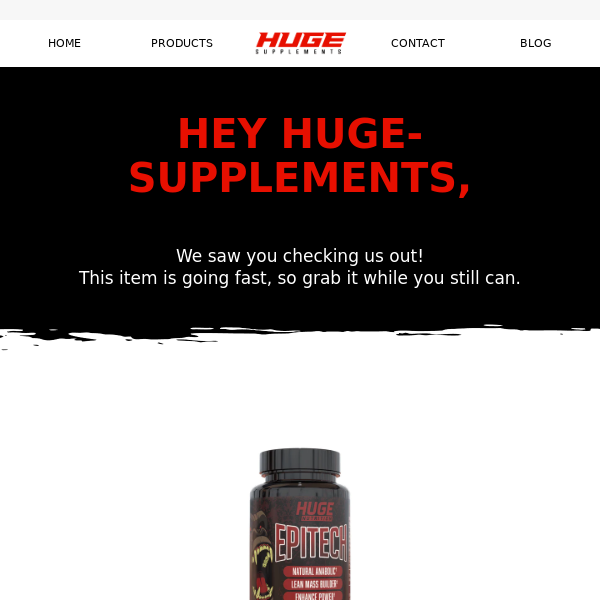 We thought we lost you Huge Supplements!