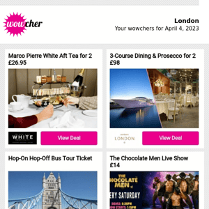 Marco Pierre White Aft Tea for 2 £26.95 | 3-Course Dining & Prosecco for 2 £98  | Hop-On Hop-Off Bus Tour Ticket | The Chocolate Men Live Show £14 | Priority Pass-Airport Lounge Membership £5