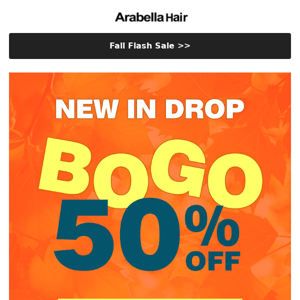 NEW IN DROP | BOGO 50% off!