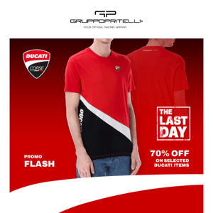 LAST DAY DUCATI PROMO FLASH | -70% on new and old collection!