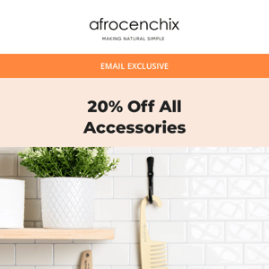 20% Off Accessories Event Starts Now