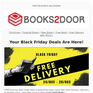 Books 2 Door Free Delivery from 24th - 28th November with up to 80% off RRP, snag a bargain while stock lasts! 🏃