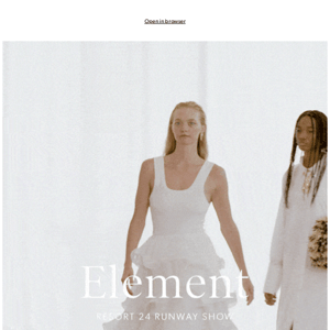Now Live | Watch The Full Resort 24 'Element' Runway Show
