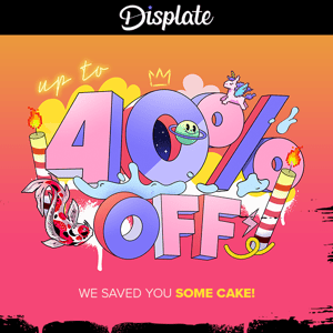 🎂 40% OFF? Piece of cake!
