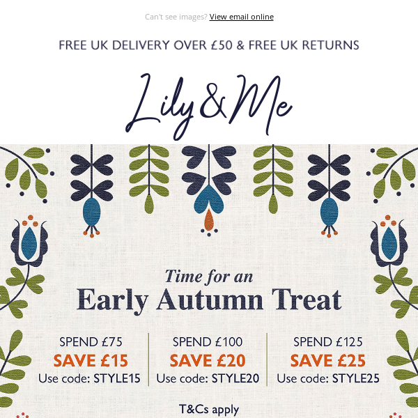 Save up to £25 | Early Autumn Treat 